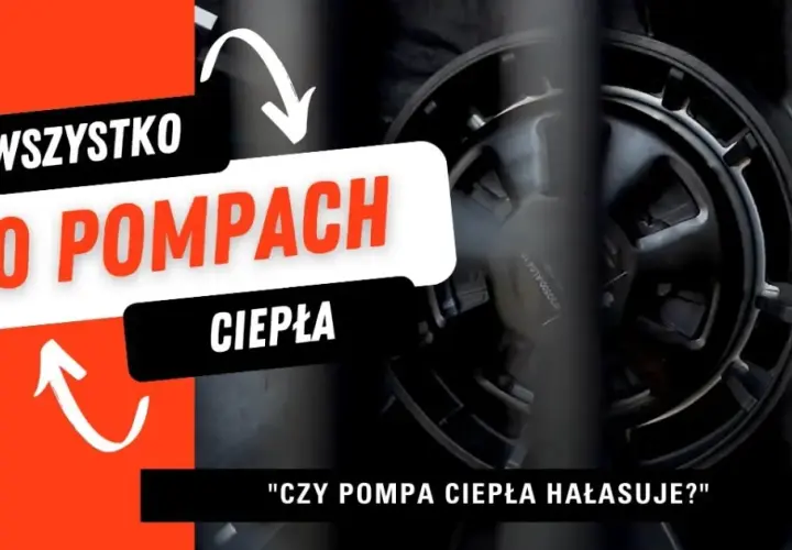 Czy pompa ciepła jest głośna? Poznaj fakty o hałasie i ciszy